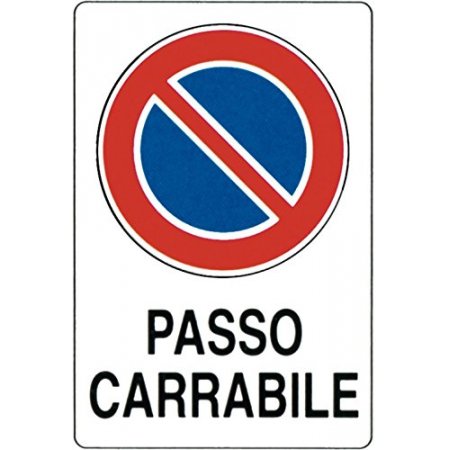 CARTELLO "PASSO CARRABILE"...